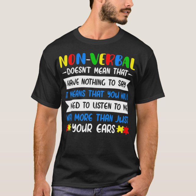 Nicht verbale Dosierung Gemein dieser Welt Autismu T-Shirt (Vorderseite)