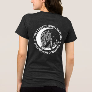 Nicht verbrannte Hexen verbrannte Frauenrechte pro Tri-Blend Shirt