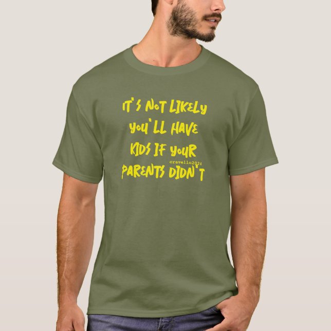 Nicht wahrscheinlich T-Shirt (Vorderseite)