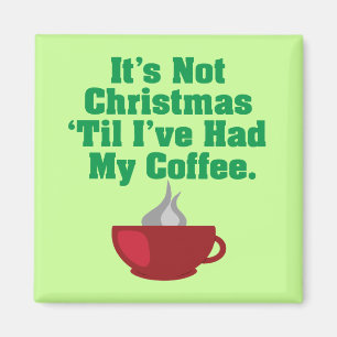 Nicht Weihnachten bis Kaffee Magnet