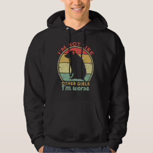 Nicht wie andere Girls schlimmer lustig Sarcastic Hoodie