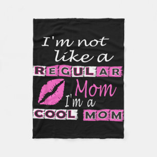 Nicht wie eine reguläre Mama im Coolen Mama-Funny  Fleecedecke
