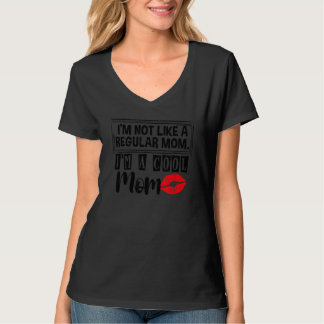 Nicht wie regelmäßige Mama bin ich Cool Mama Mommy T-Shirt