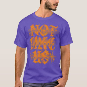 Nicht wie wir Kendrick Lamar Thirt T-Shirt