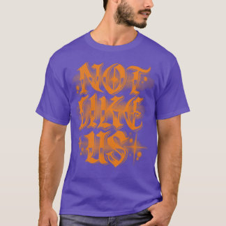 Nicht wie wir Kendrick Lamar Thirt T-Shirt