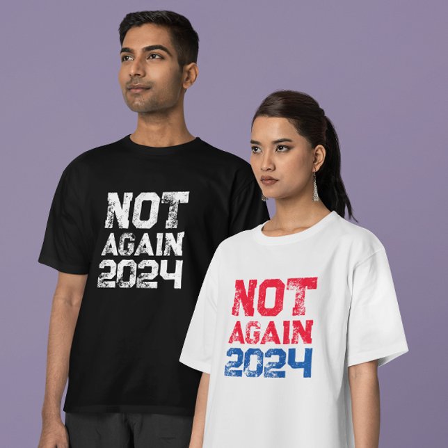 Nicht wieder 2024 Präsidentschaftswahl Politisch T-Shirt (Von Creator hochgeladen)