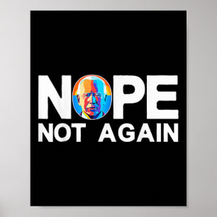 Nicht wieder Funny Biden Pro-trump Poster