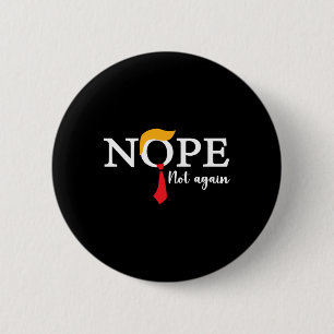 Nicht wieder lustige Trump Biden Demokrat US-Wahl Button
