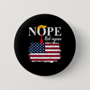 Nicht wieder lustiger Trump 5 Button
