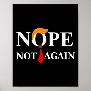 Nicht wieder Trump 2024 Shirt Poster