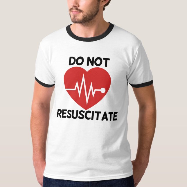 Nicht wiederbeleben T-Shirt (Vorderseite)