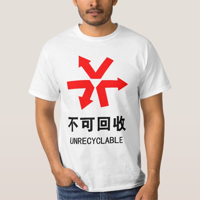Nicht wiederverwertbar ~ Hanzi-Zeichen in chinesis T-Shirt (Vorderseite)