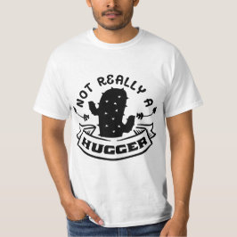 Nicht wirklich ein Huger T-Shirt