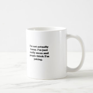 Nicht wirklich lustig kaffeetasse