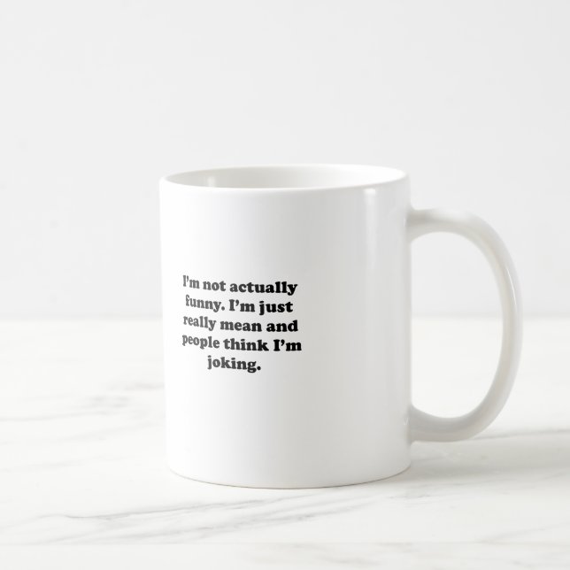 Nicht wirklich lustig kaffeetasse (Rechts)