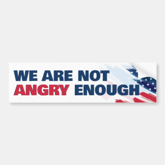 Nicht wütend genug Gerechtigkeitsprotest USA Autoaufkleber