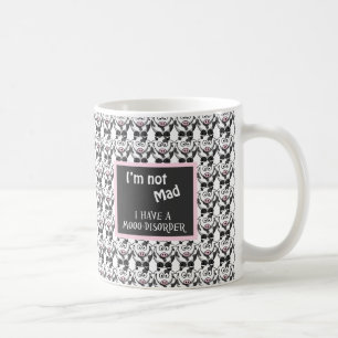 Nicht wütend, habe ich eine MOO-Störung - Tasse