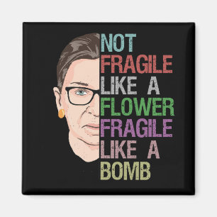 Nicht zerbrechlich wie eine Blume zerbrechlich wie Magnet