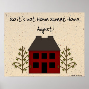 Nicht Zuhause Sweet Zuhause drucken Poster