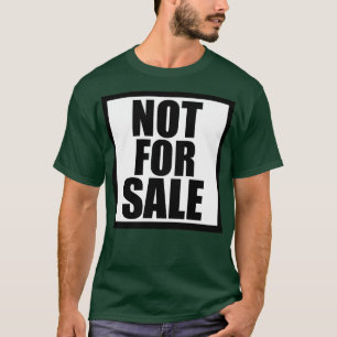 Nicht zum Verkauf T-Shirt