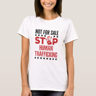 Nicht zum Verkauf, um den Menschenhandel zu stoppe T-Shirt