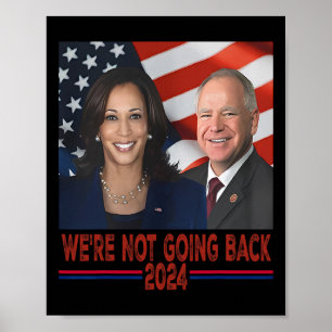 Nicht zurück Kamala Harris Tim Walz Poster
