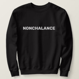 Nichtchalance Sweatshirt