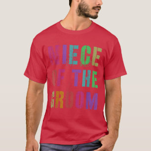 NICHTE DES BRÄUTIGAMS Brautparty Familie Freunde T-Shirt