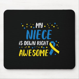 Nichte Down Right Awesome Down-Syndrom-Bewusstsein Mousepad