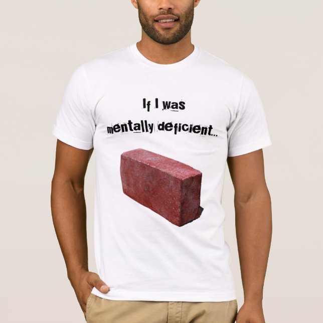 Nichtpassen geistesgestört T-Shirt (Vorderseite)