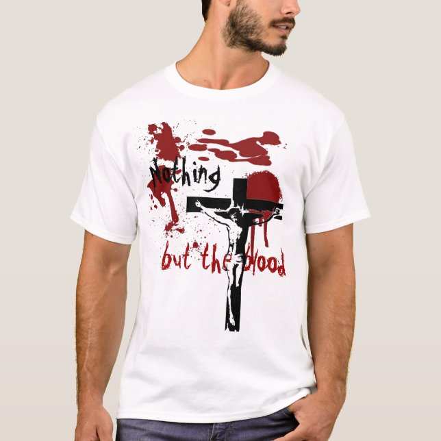 Nichts aber das Blut T-Shirt (Vorderseite)