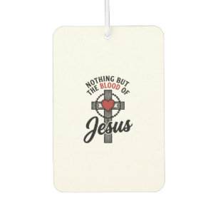 Nichts als das Blut Jesu Vintage-Kreuz-Shirt Autolufterfrischer