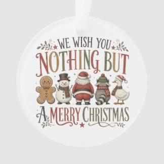 Nichts als ein frohes Weihnachten Ornament