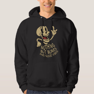 Nichts als Knochen und gute Laune Hoodie