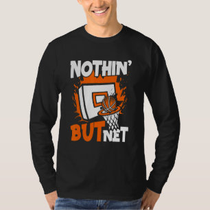 Nichts als Netz  Pro Spieler Profi-Basketball T-Shirt