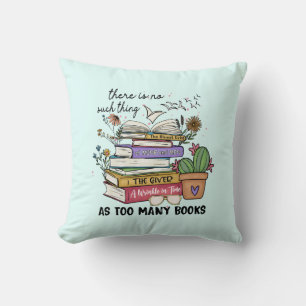 Nichts als zu viele Bücher Kissen