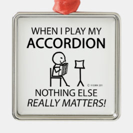 Nichts anderes zählt Accordion Ornament Aus Metall