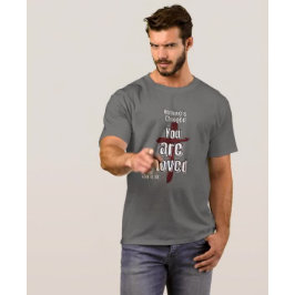 "Nichts ändert sich, du bist geliebt" Unisex T - S T-Shirt
