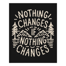 Nichts ändert sich, wenn nichts ändert poster