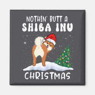 Nichts außer ein Shiba Inu Hund Weihnachten Lustig Magnet