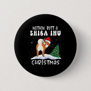 Nichts außer einem Shiba Inu Hund Weihnachten Lust Button