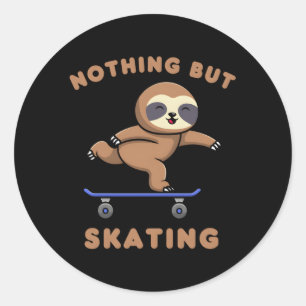 Nichts außer Skaten Sloth Skate Animal Skater S Runder Aufkleber