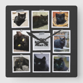 Nichts Besseres als eine schwarze Katze Quadratische Wanduhr