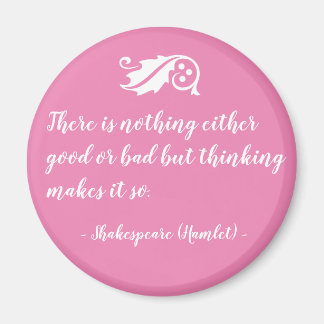 Nichts davon ist schlecht als Shakespeare zu denke Magnet