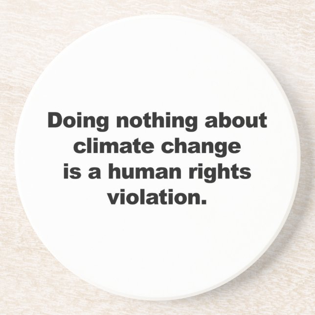 Nichts gegen den Klimawandel tun Untersetzer (Vorne)