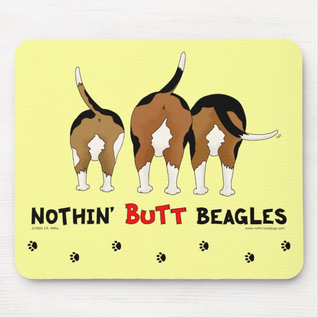 Nichts Hintern-Beagles Mousepad (Vorne)