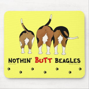 Nichts Hintern-Beagles Mousepad