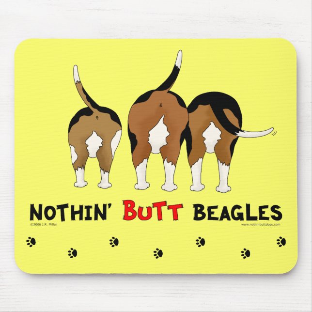 Nichts Hintern-Beagles Mousepad (Vorne)