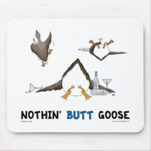 Nichts Hintern-Gans Mousepad