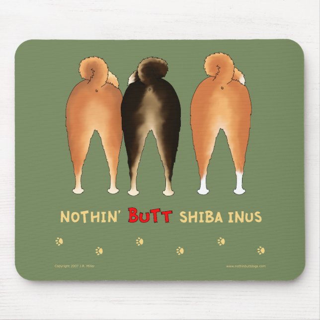 Nichts Hintern Shiba Inus Mousepad (Vorne)